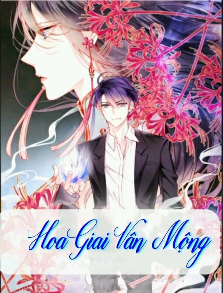 Hoa Giai Vân Mộng: Chapter 1