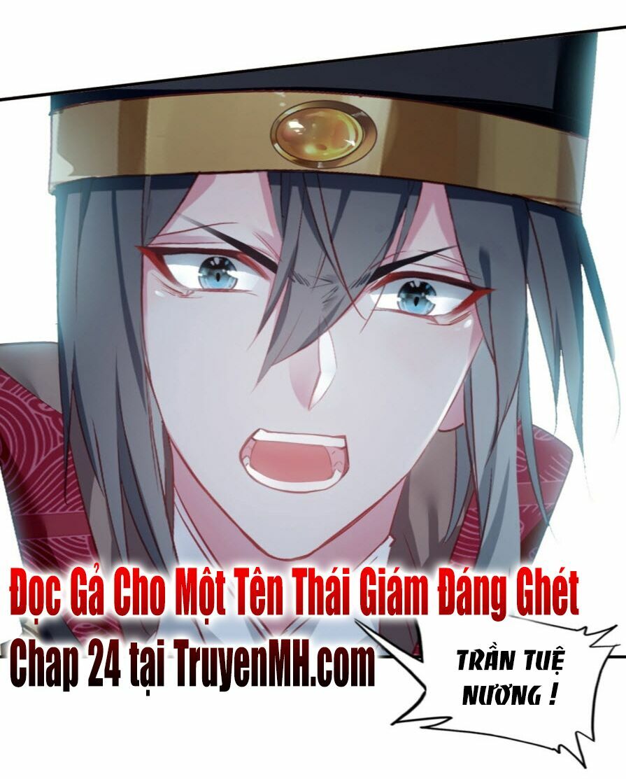 Gả Cho Một Tên Thái Giám Đáng Ghét: Chapter 23