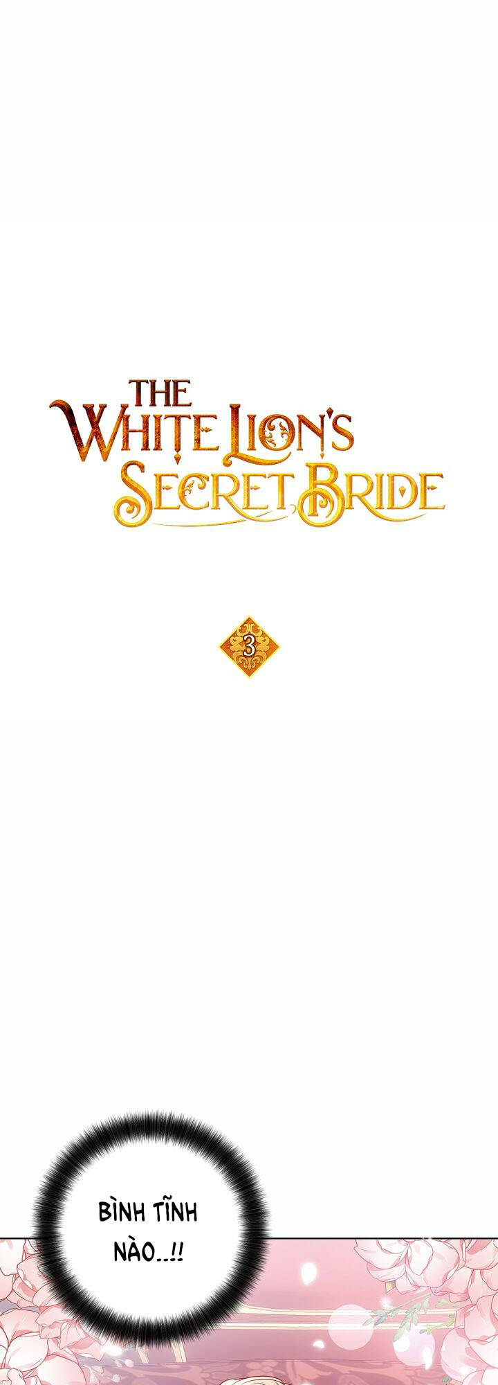 Nàng Dâu Bí Ẩn Của Bạch Sư Tử: Chapter 3