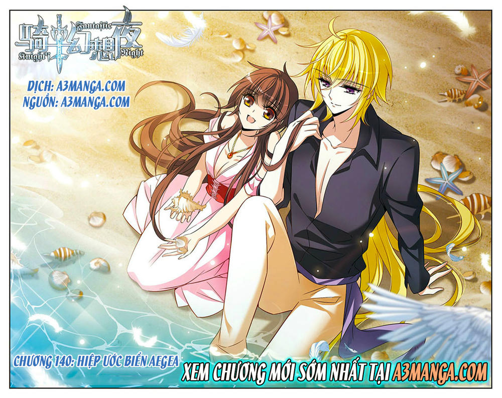 Kỵ Sĩ Hoang Tưởng Dạ: Chapter 140.1