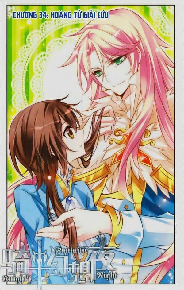 Kỵ Sĩ Hoang Tưởng Dạ: Chapter 34