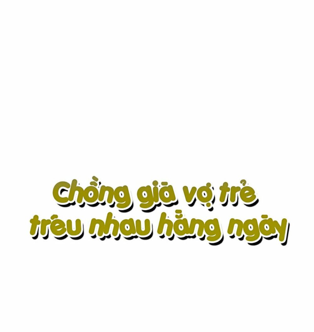 Chồng Già Vợ Trẻ Trêu Nhau Hàng Ngày: Chapter 9