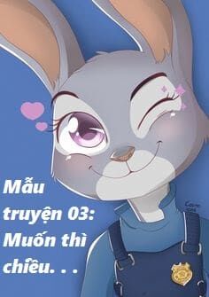 Zootopia - Ngoại Truyện: Chapter 25