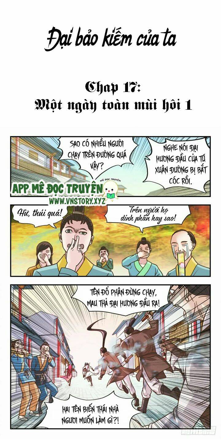 Đại Bảo Kiếm Của Ta: Chapter 17