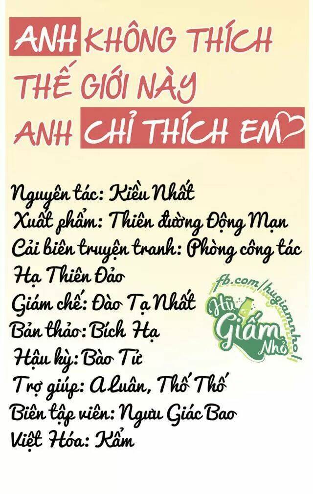 Anh Không Thích Thế Giới Này, Anh Chỉ Thích Em: Chapter 24