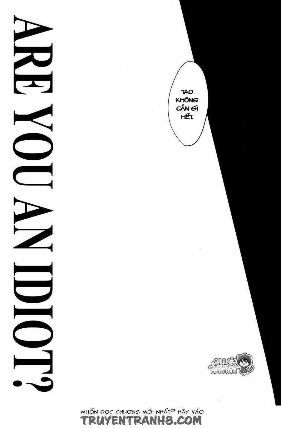 Mày Là Đồ Ngốc Phải Không?: Chapter 1