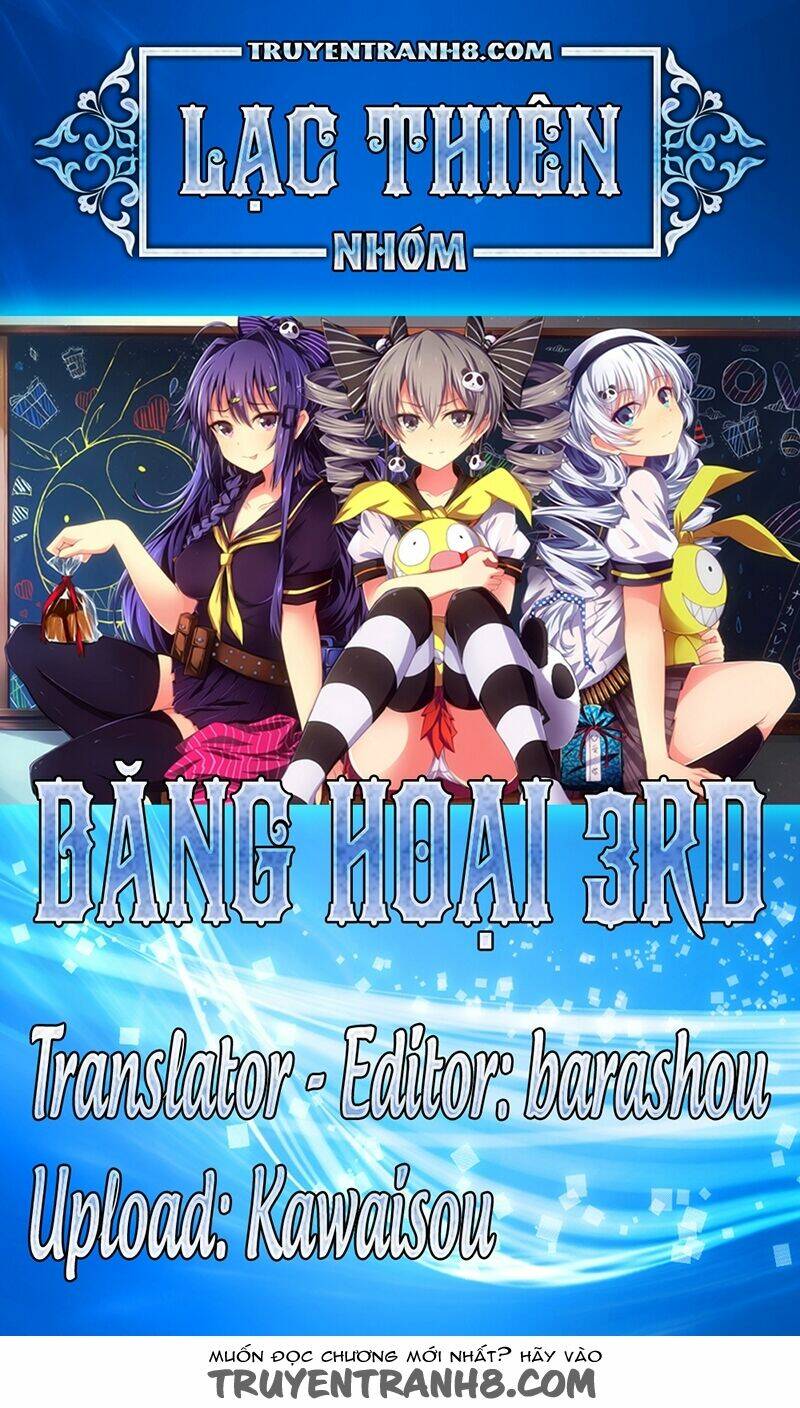 Băng Hoại 3Rd: Chapter 66