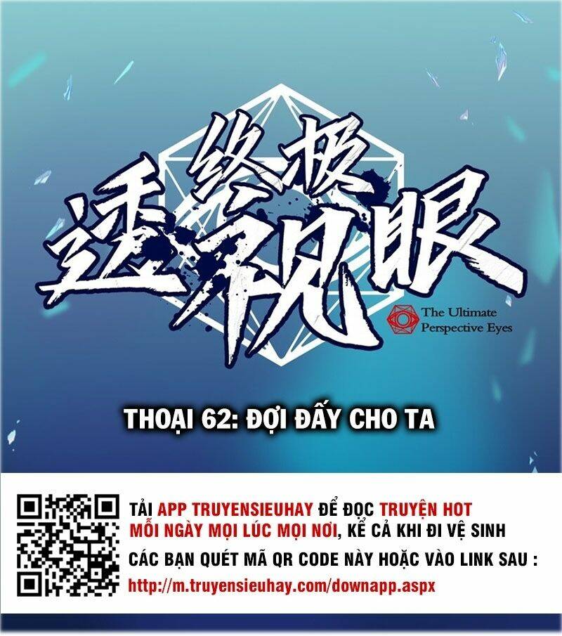 Chung Cực Thấu Thị Nhãn: Chapter 62