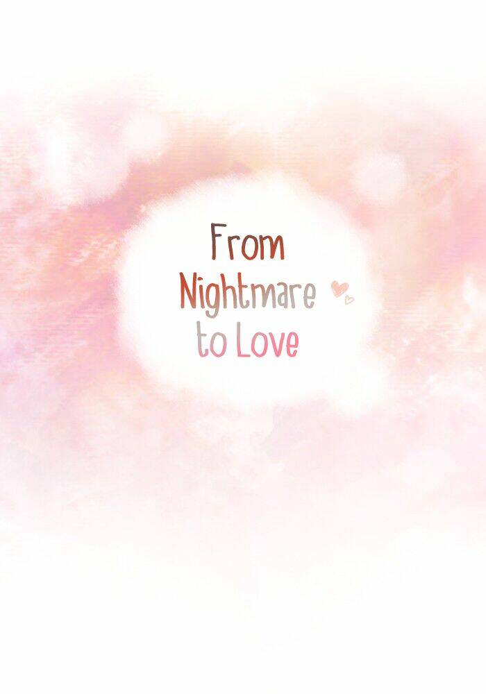From Nightmare To Love: Chapter 5