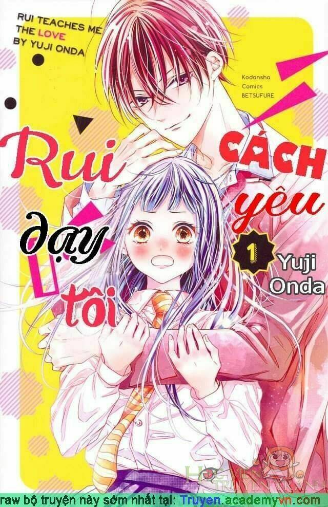 Rui Dạy Tôi Cách Yêu: Chapter 1.1