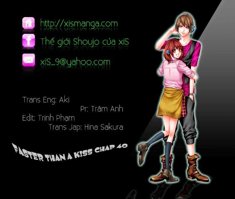 Faster Than A Kiss: Chapter 40