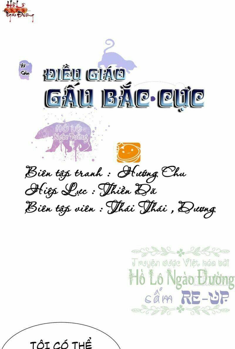 Điều Giáo Gấu Bắc Cực: Chapter 47