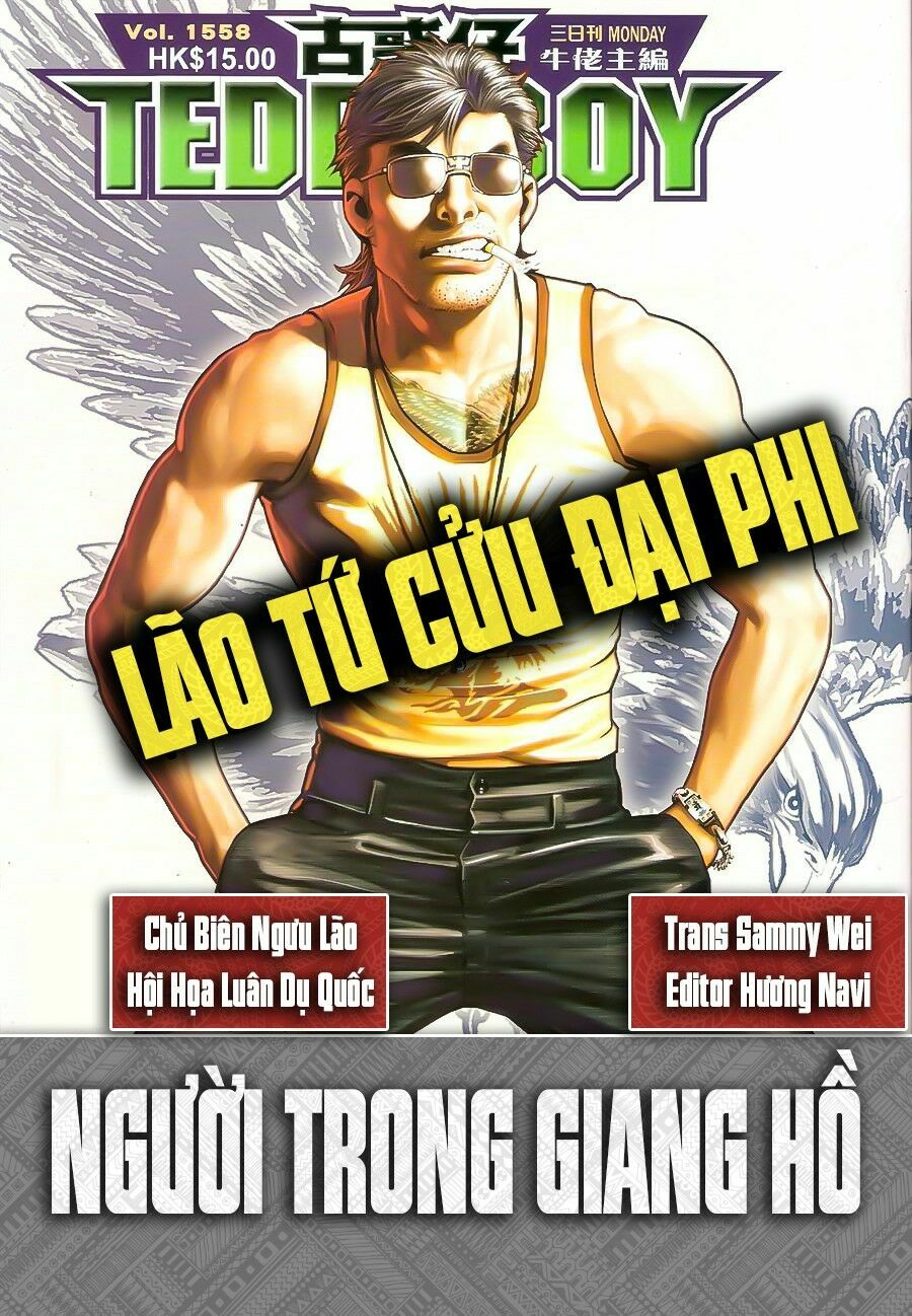Người Trong Giang Hồ: Chapter 1558: Lão Tứ Cửu Đại Phi