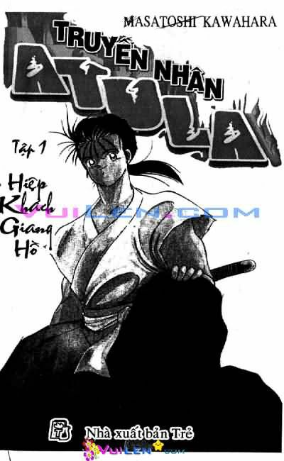 Truyền Nhân Atula Phần II: Chapter 1