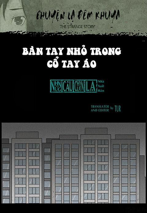 Kinh Dị Đêm Khuya: Chapter 73: - Bàn Tay Nhỏ Trong Cổ Tay Áo (Thượng)