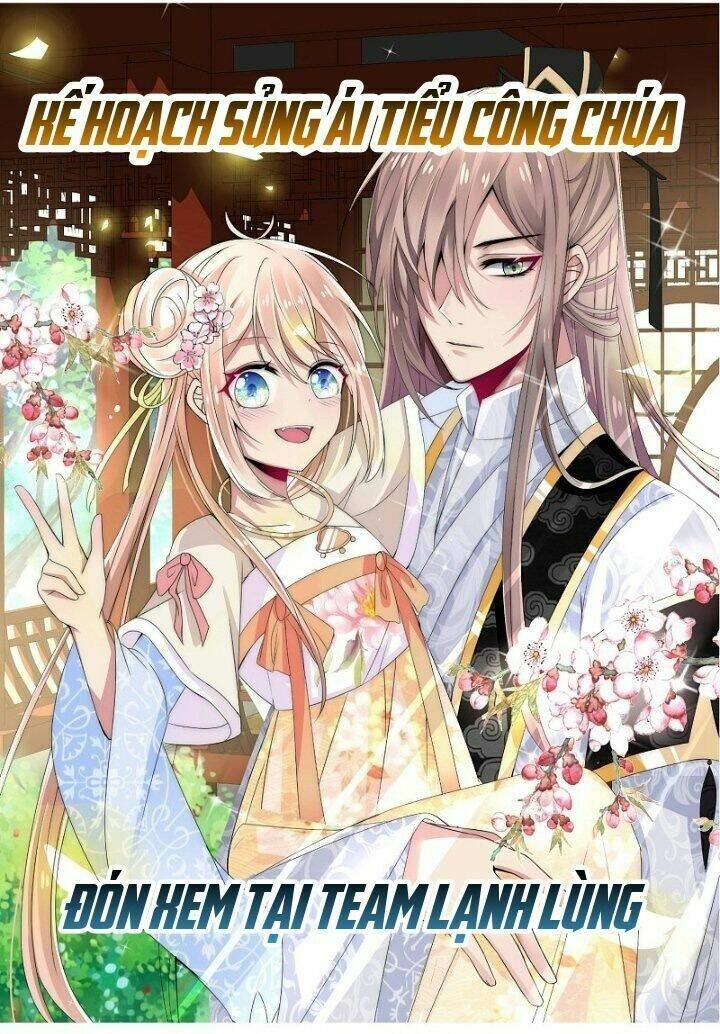 Kế Hoạch Sủng Ái Của Tiểu Công Chúa: Chapter 69