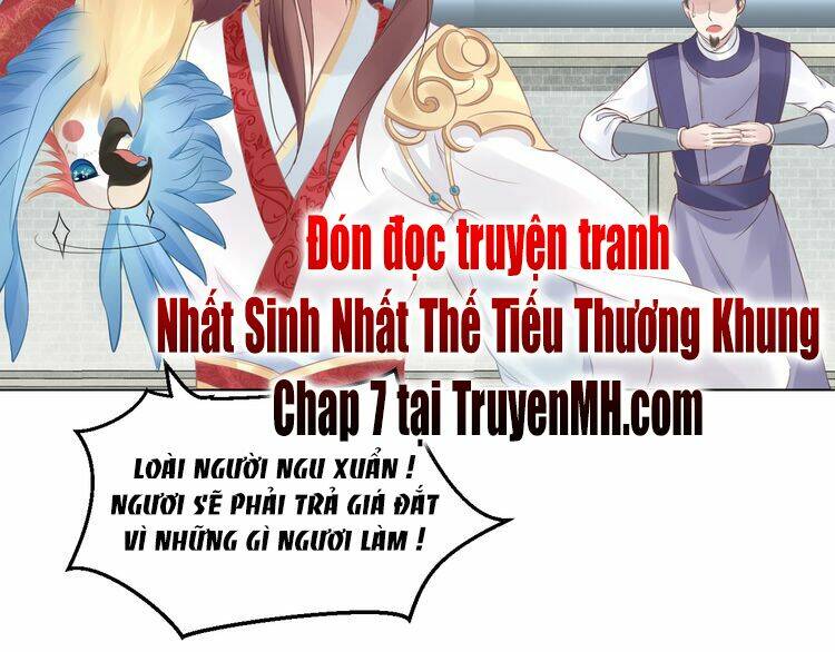 Nhất Sinh Nhất Thế Tiếu Thương Khung: Chapter 6