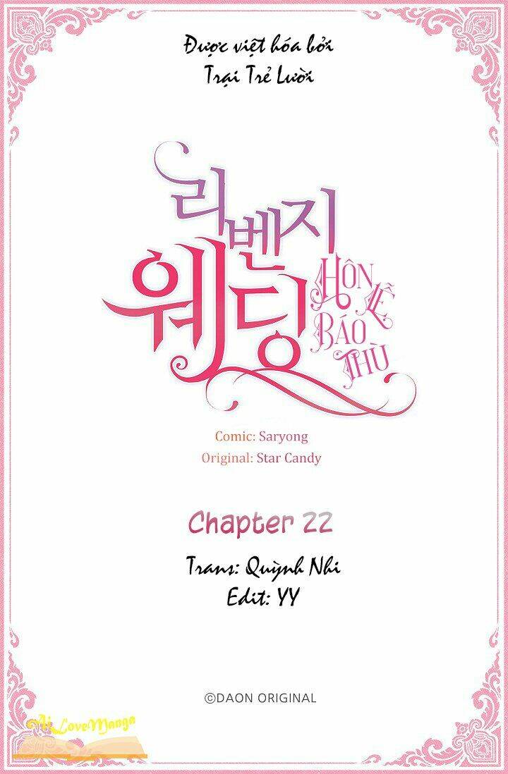 Hôn Lễ Báo Thù: Chapter 22