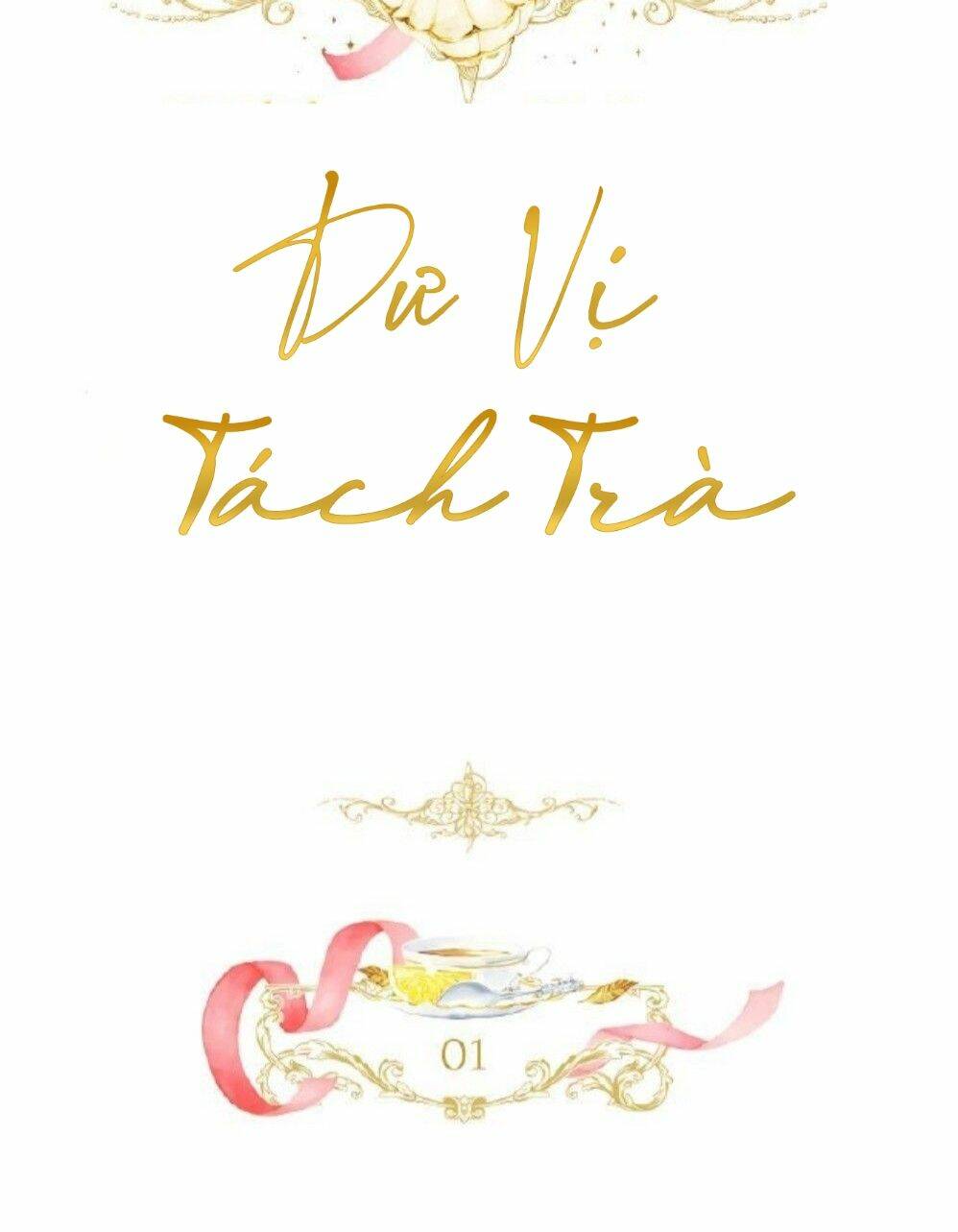 Dư Vị Tách Trà: Chapter 1