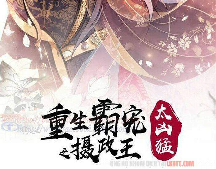 Trọng Sinh Bá Sủng Nhiếp Chính Vương Quá Mạnh Mẽ: Chapter 78