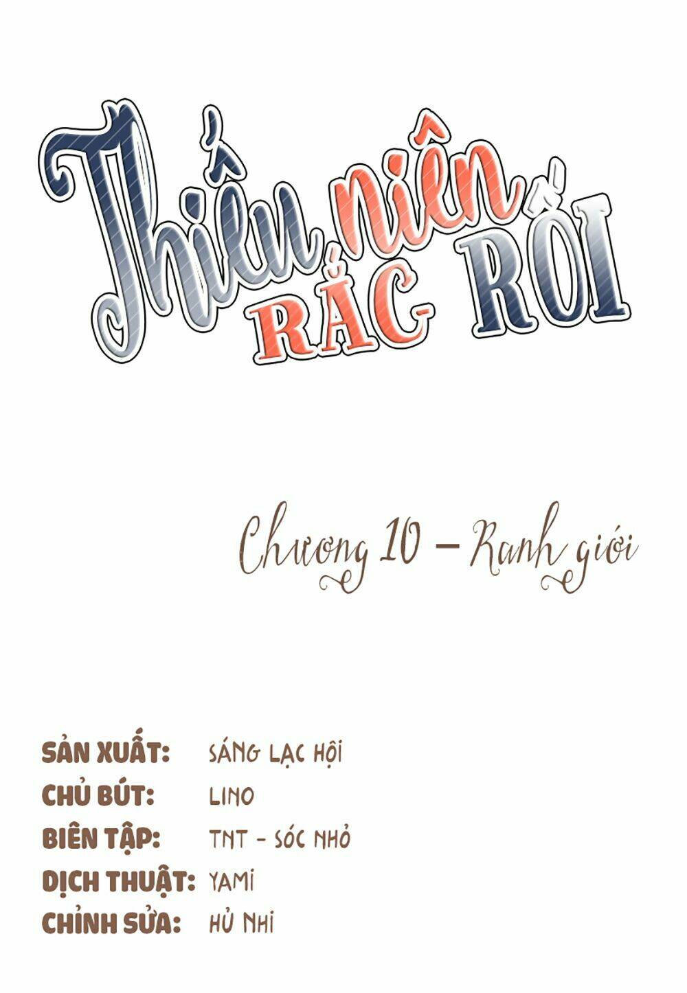 Thiếu Niên Rắc Rối: Chapter 10