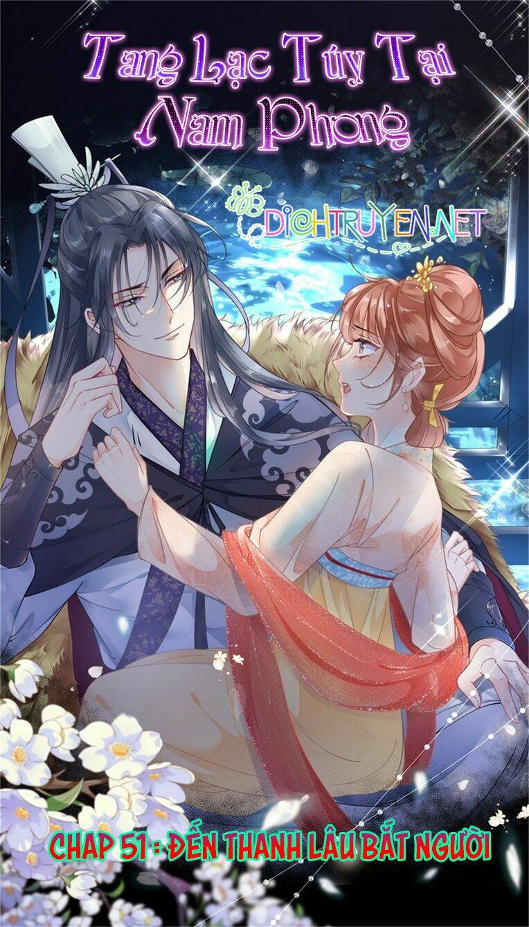 Tang Lạc Túy Tại Nam Phong Lý: Chapter 50