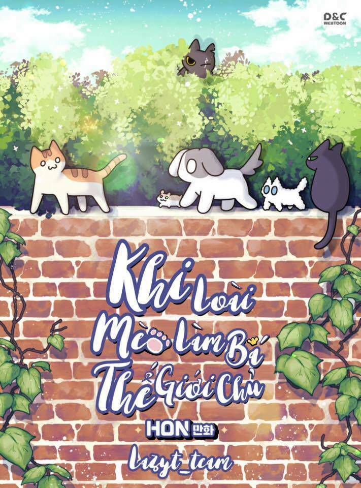 Khi Loài Mèo Làm Bá Chủ Thế Giới: Chapter 1