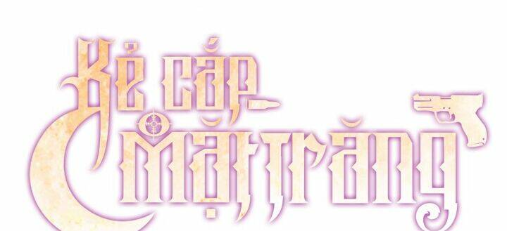 Kẻ Cắp Mặt Trăng: Chapter 61