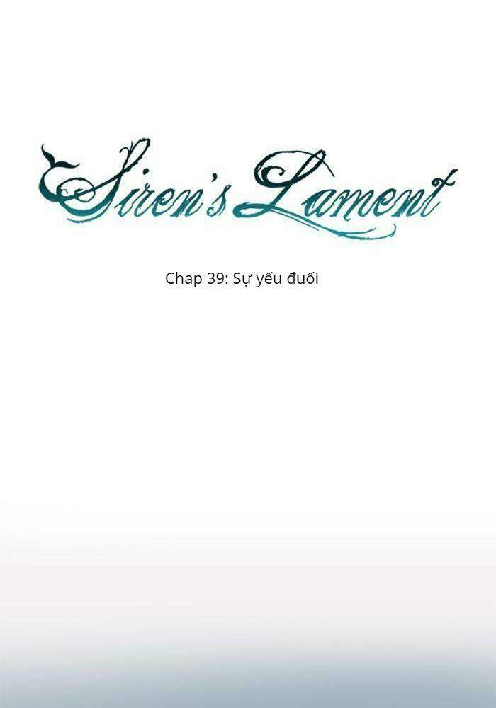 Khúc hát người cá Siren: Chapter 39