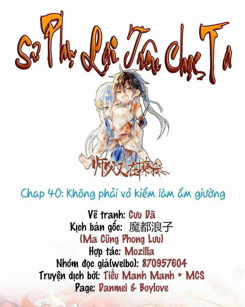 Sư Phụ Lại Trêu Chọc Ta: Chapter 40