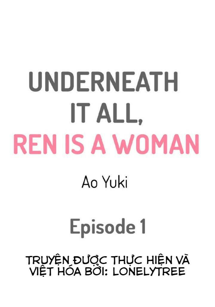 Underneath It All, Ren Is A Woman: Chapter 1