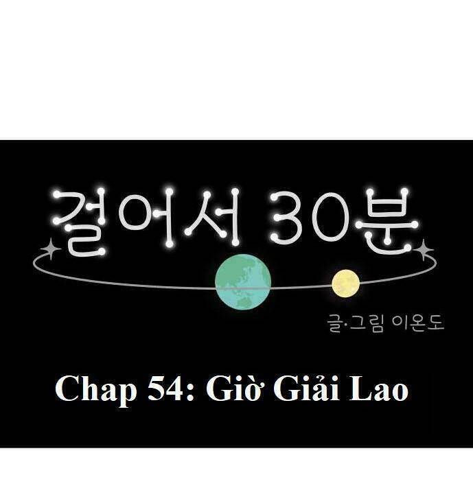 30 Phút Bước Đi Bên Em: Chapter 54