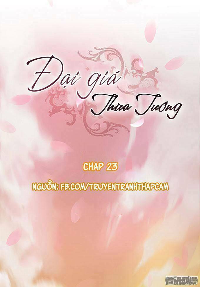 Đại Giá Thừa Tướng: Chapter 23