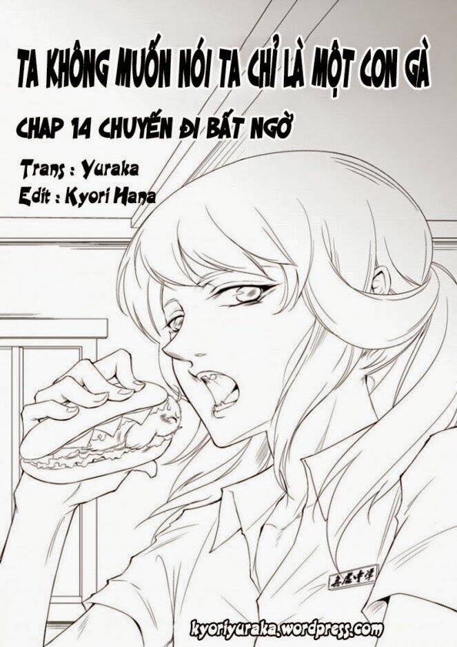 Ta Không Muốn Nói Ta Chỉ Là Một Con Gà: Chapter 14
