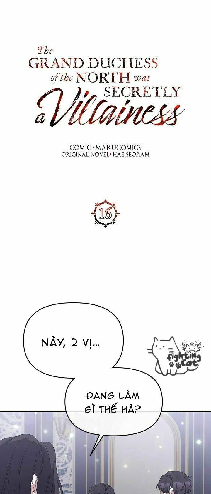 Nữ Công Tước Phương Bắc Là Một Nhân Vật Phản Diện: Chapter 16