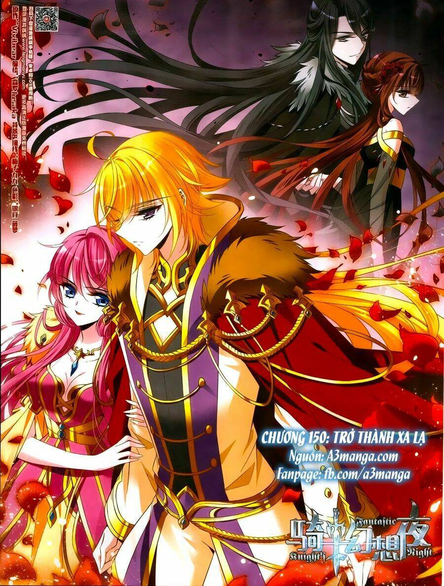 Kỵ Sĩ Hoang Tưởng Dạ: Chapter 150