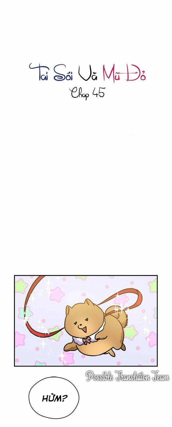 Tai Sói Và Mũ Đỏ: Chapter 45