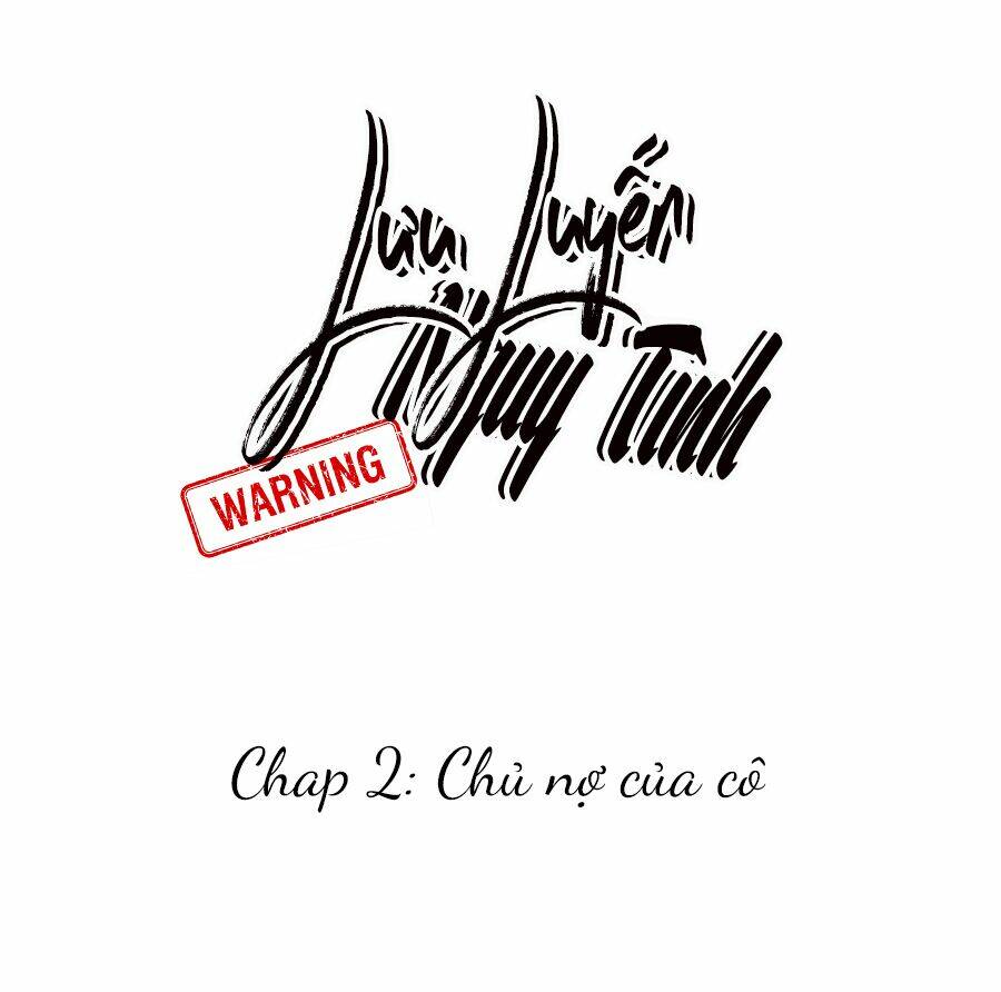 Lưu Luyến Nguy Tình: Chapter 2