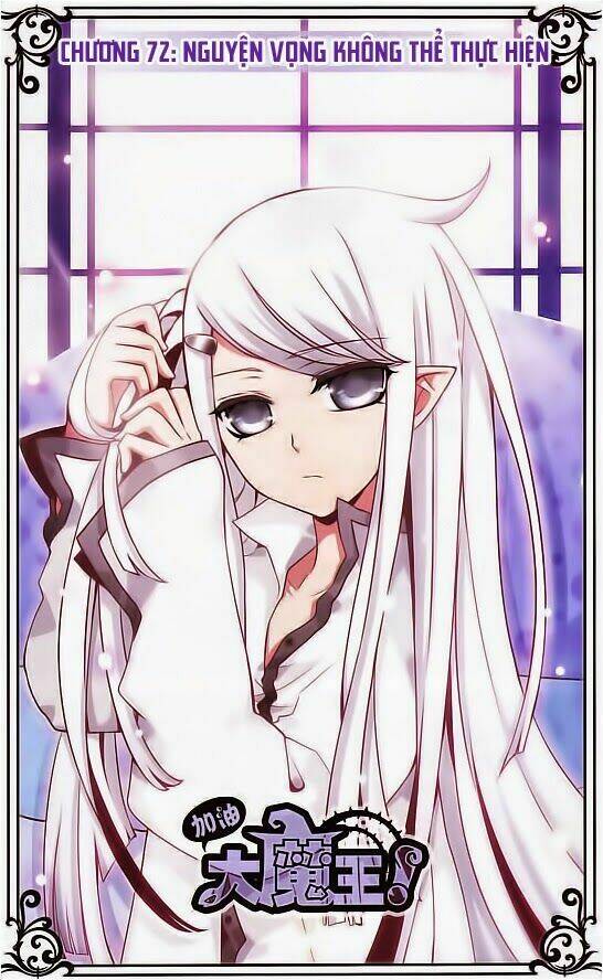 Cố Lên Nào, Đại Ma Vương: Chapter 72