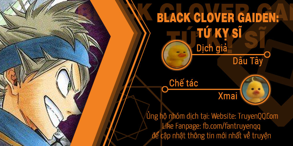 Black Clover Gaiden: Tứ Kỵ Sĩ: Chapter 1