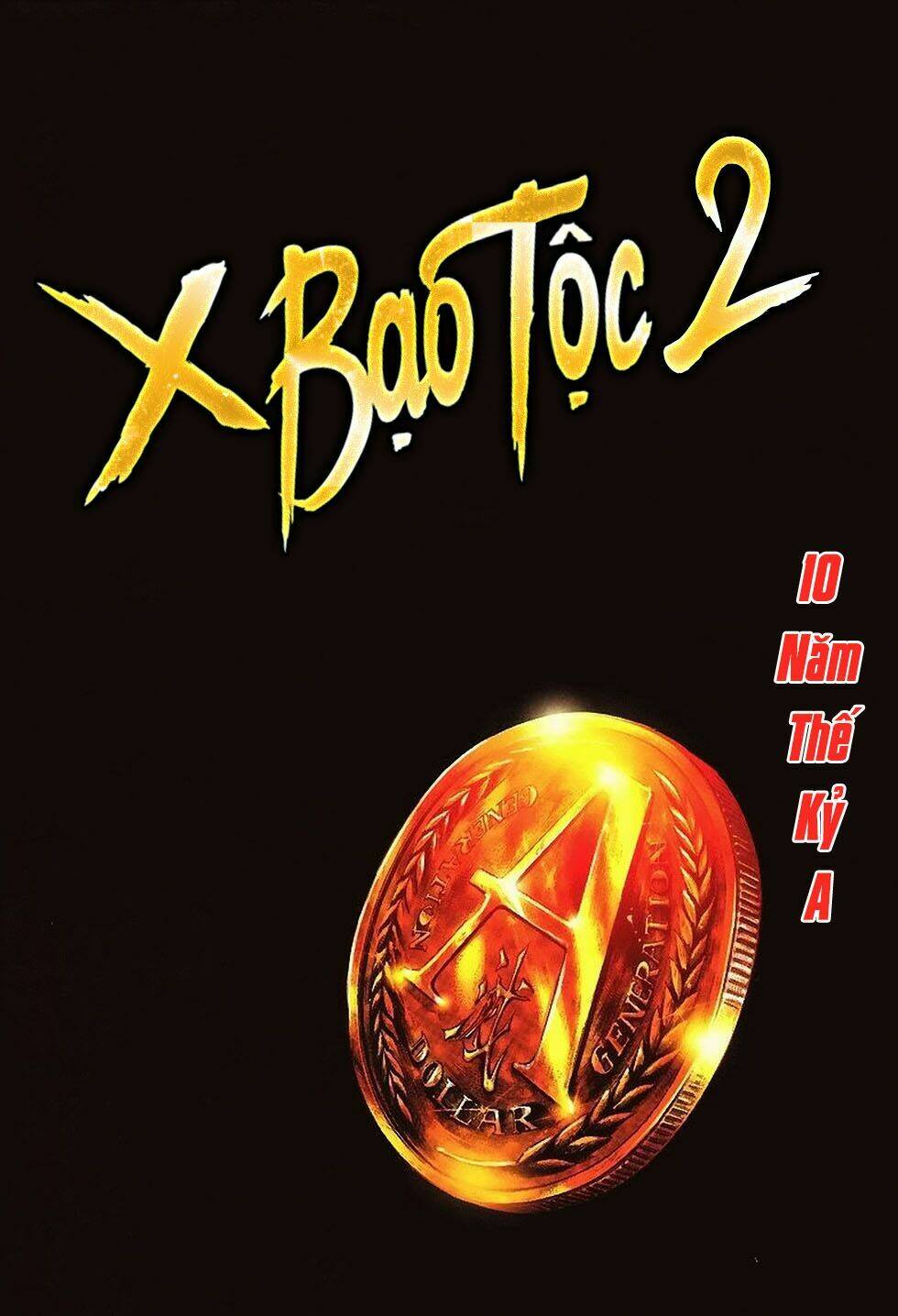 Bạo Tộc X Ii - Hoàng Kim Phong Bạo: Chapter 1