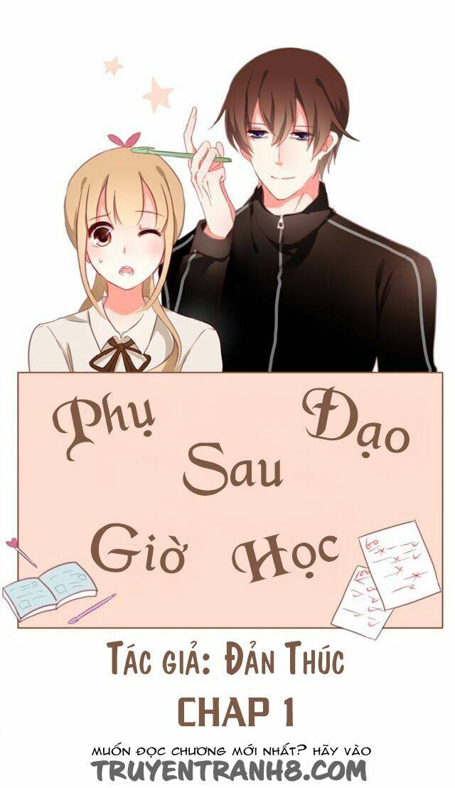 Phụ Đạo Sau Giờ Học: Chapter 1