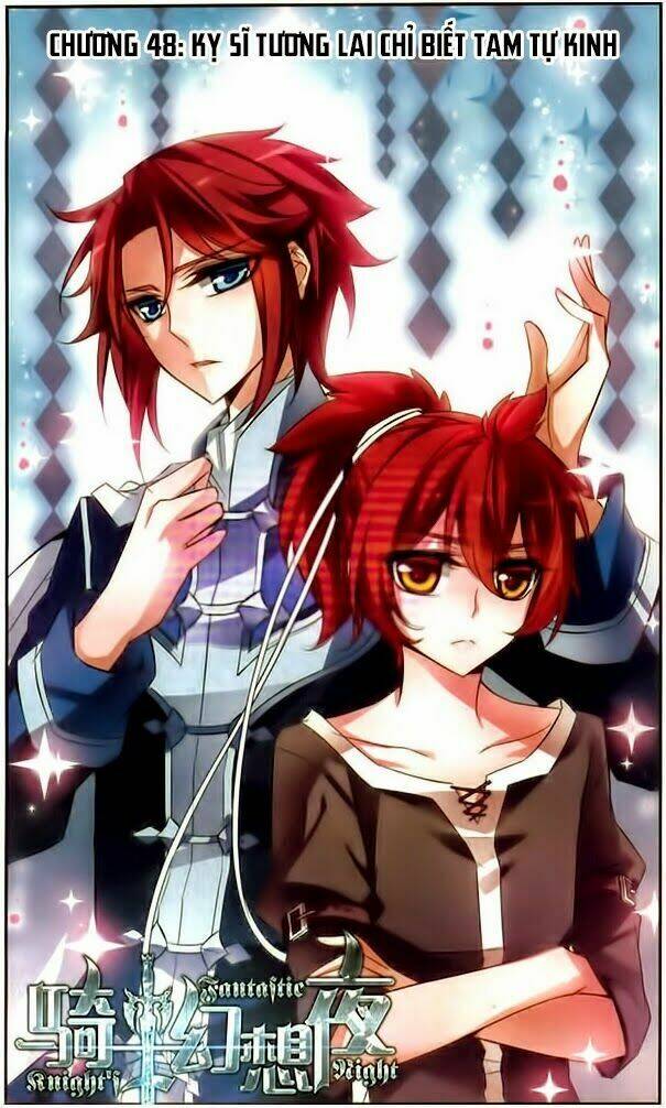 Kỵ Sĩ Hoang Tưởng Dạ: Chapter 48