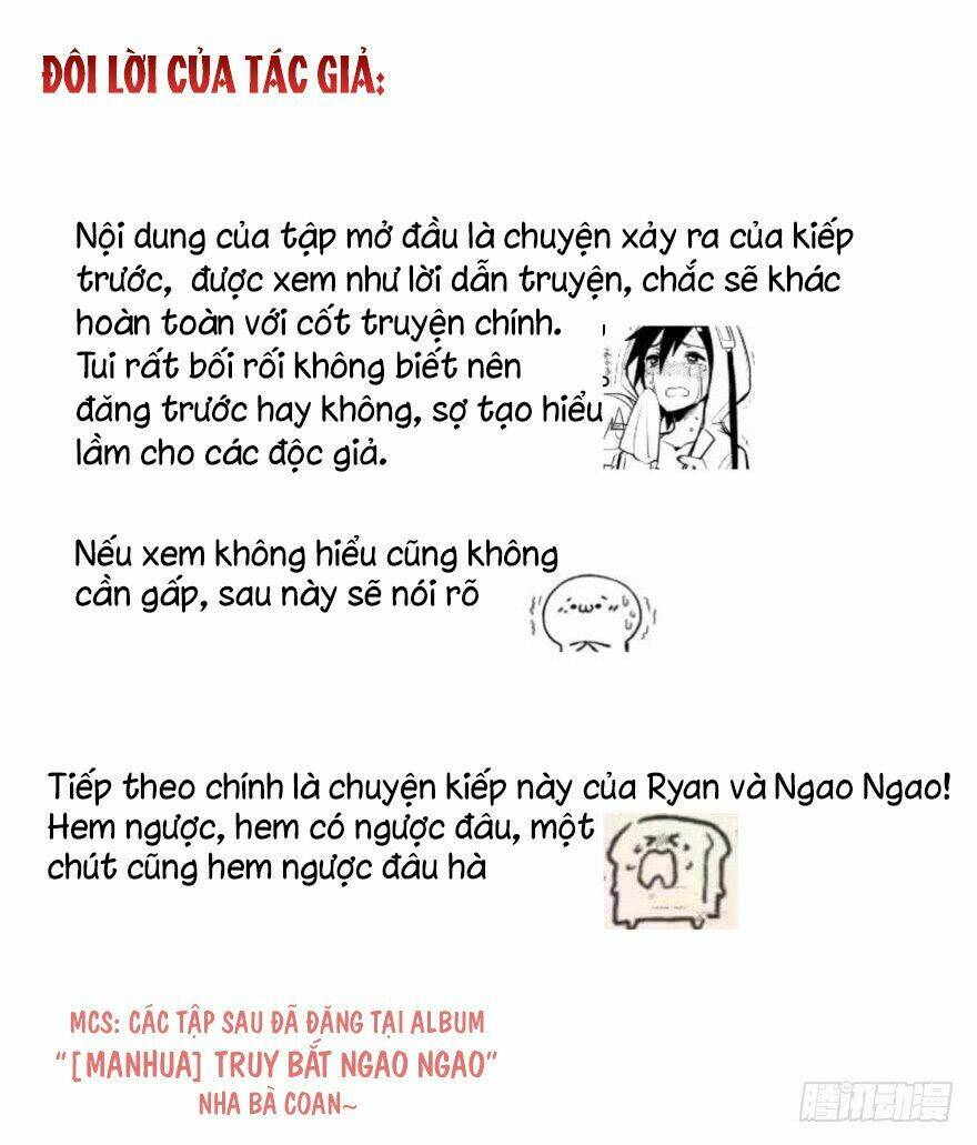 Truy Bắt Ngao Ngao: Chapter 1