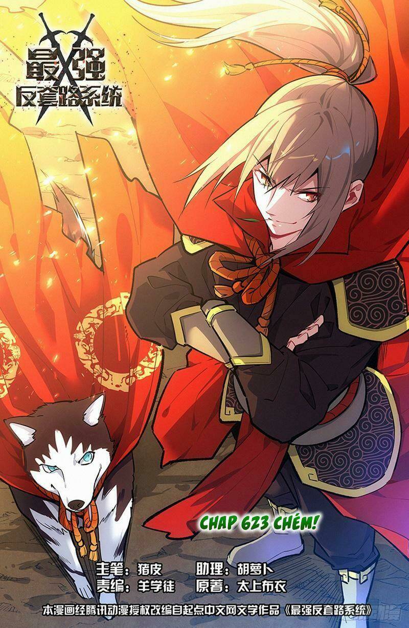 Tối Cường Phản Sáo Lộ Hệ Thống: Chapter 623