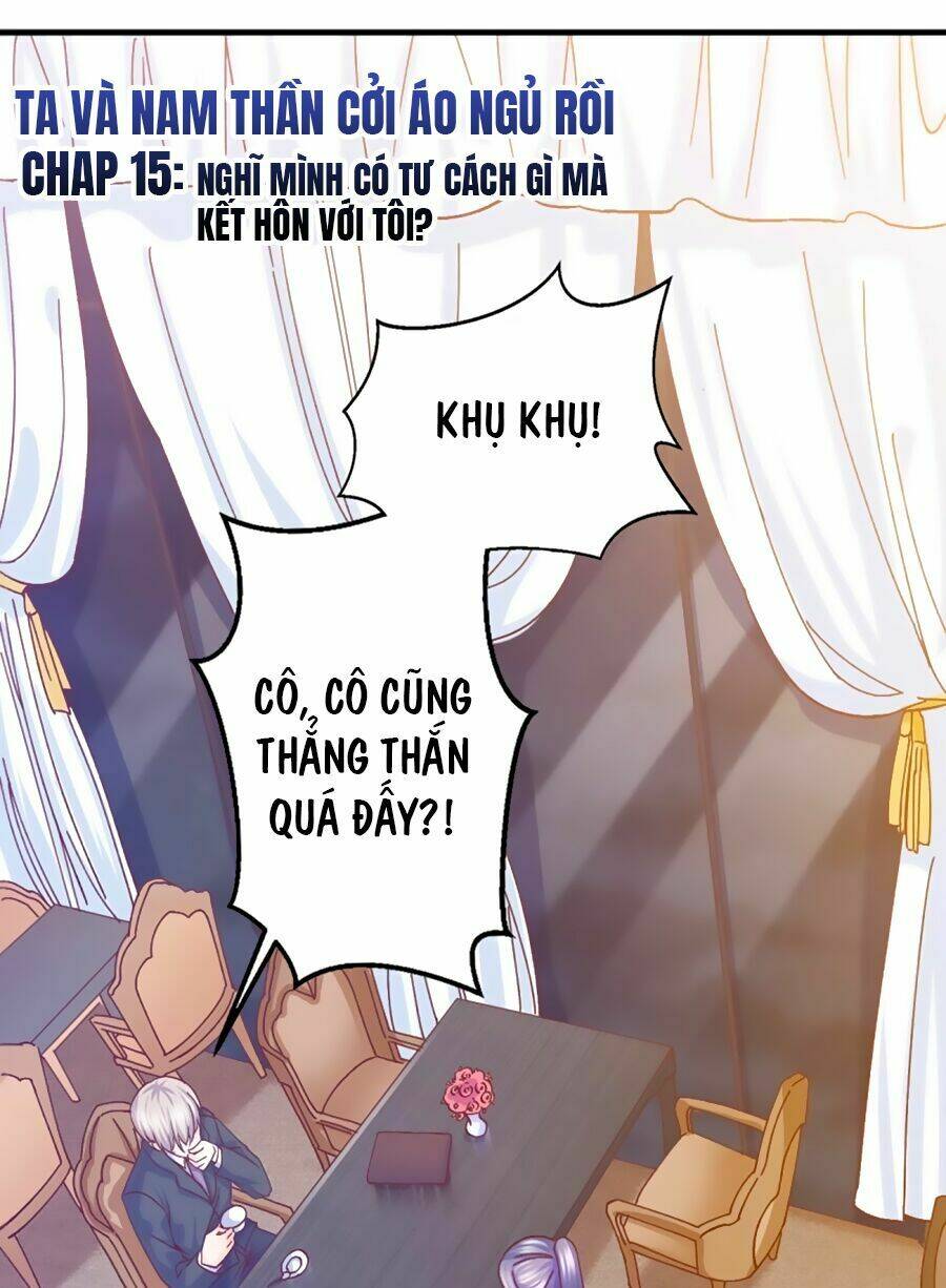 Ta Và Nam Thần Cởi Áo Ngủ Rồi: Chapter 15