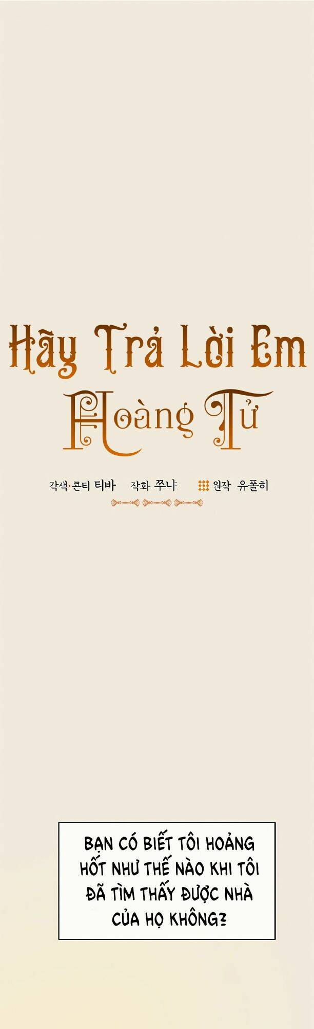 Hãy Trả Lời Em, Hoàng Tử!: Chapter 6