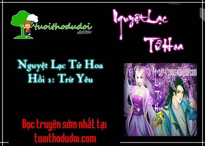 Nguyệt Lạc Tử Hoa: Chapter 1