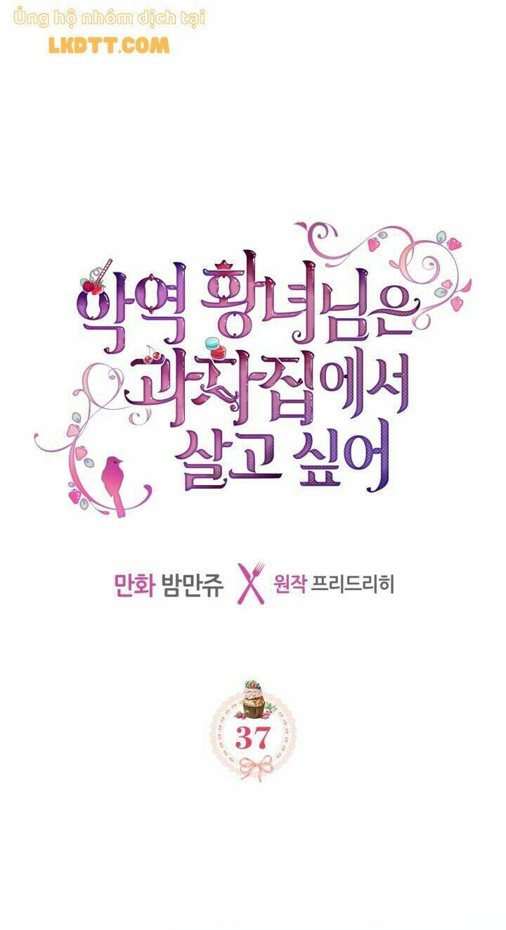 Công Chúa Phản Diện Muốn Ở Trong Ngôi Nhà Bánh Quy: Chapter 37