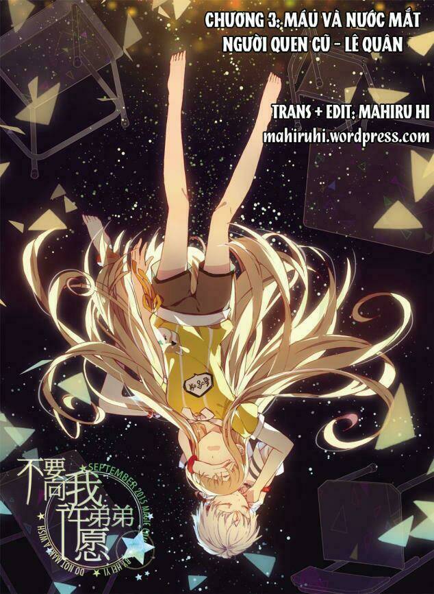 Đừng Đến Xin Điều Ước Từ Em Trai Tôi!: Chapter 3